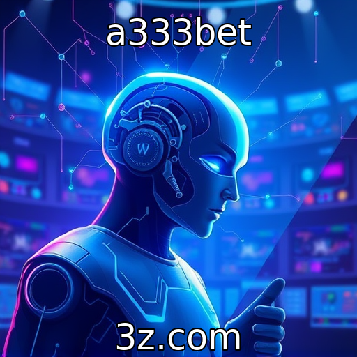 a333bet - Inovações na inteligência artificial para jogos imersivos